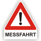 Magnetschild "Warndreieck" Messfahrt