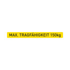 "Maximum load capacity 150 kg" sticker